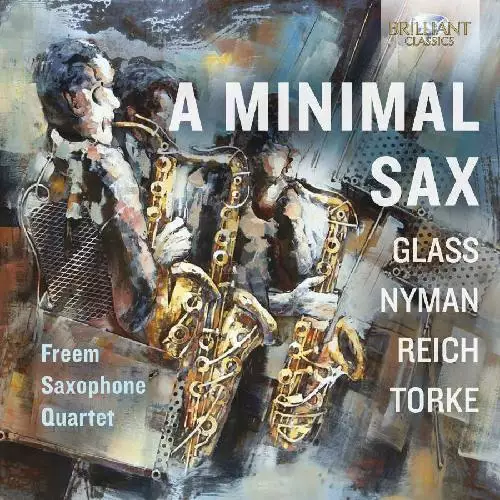 Freem Saxophone Quartet - A Minimal Sax - Various - Classical CD - 579 - 1