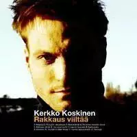 Kerkko Koskinen: Rakkaus viiltää (KÄYTETTY CD) - Käytetyt - 2879 - 1