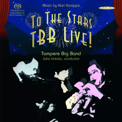 Komppa, Kari / Tampere Big Band / Untala, Juha : To The Stars TBB LIVE! - Jazz & Blues CD - 1749 - 1