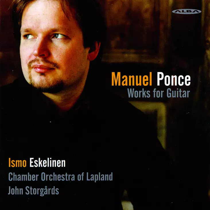 Ponce, Manuel / Eskelinen, Ismo / Chamber Orchestra of Lapland / Storgårds, John : Works for Guitar - Klassinen CD - 109 - 1