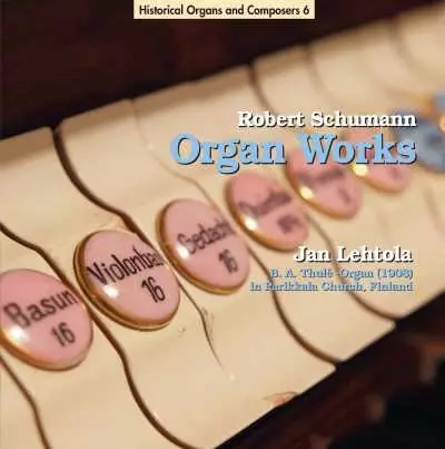 Robert Schumann / Organ Works // Jan Lehtola - Classical CD - 1499 - 1