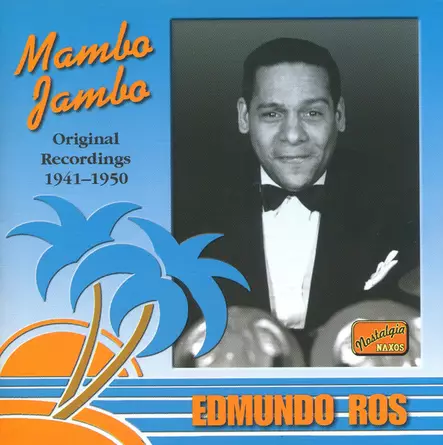 Edmundo Ros: Mambo Jambo: Original Recordings 1941–1950 - World music - 2279 - 1