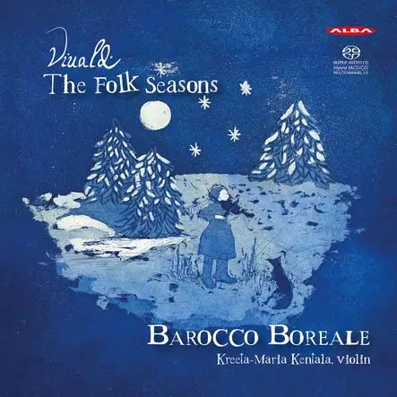 Kreeta-Maria Kentala - Antonio Vivaldi: The Folk Seasons - Barocco Boreale (SACD) - Classical CD - 1829 - 1