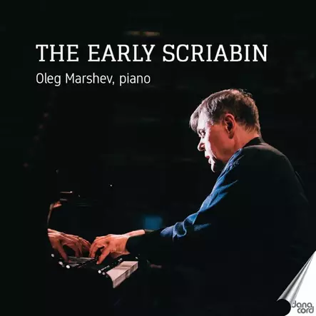 Oleg Marshev - Aleksandr Skrjabin: The Early Scriabin - Klassinen - 2829 - 1
