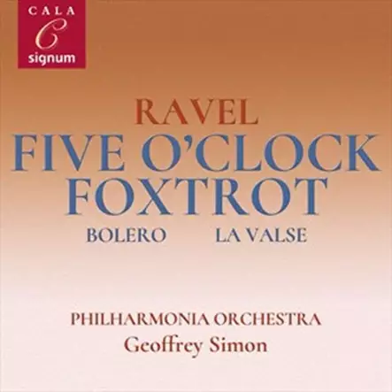 Ravel, Maurice - Five O'Clock Foxtrot; Bolero; Pavane for a Dead Princess; La valse - Simon, Geoffrey - Classical CD - 849 - 1