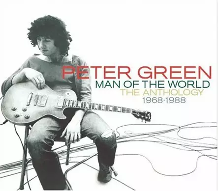 Peter Green:Man Of The World: The Anthology 1968-1988 (KÄYTETTY 2 x CD) - Käytetyt - 2089 - 1