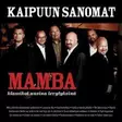 Mamba: Kaipuun Sanomat (SECOND-HAND CD) - Käytetyt - 2299 - 1