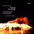 Pohjola, Seppo : Kaappi/The Closet & Rakkaimpani/My Dearest - Klassinen CD - 1659 - 1