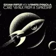Sylvain Rifflet / Pohjola, Verneri : Cakewalk From a Spaceship - Jazz & Blues CD - 1419 - 1