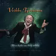 Veikko Tyrväinen / Minä laulan sun iltasi tähtihin / - Classical CD - 1579 - 1